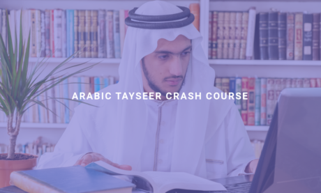 Arabic Tayseer Crash Course