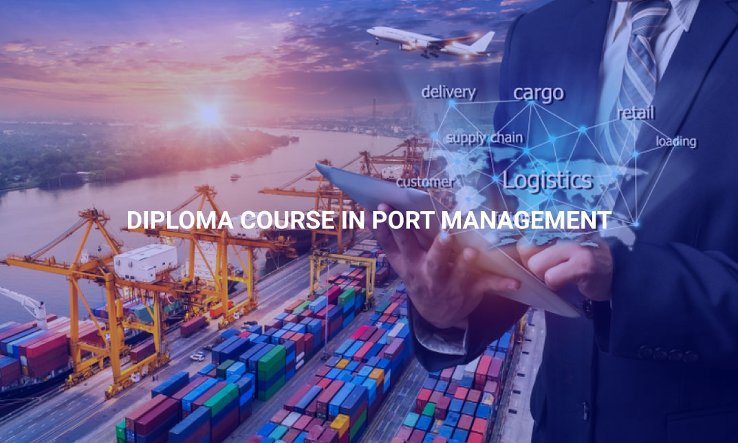 Diploma Course in Port Management