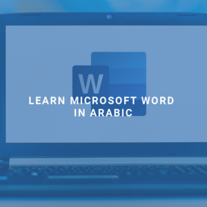 Learn Microsoft Word in Arabic