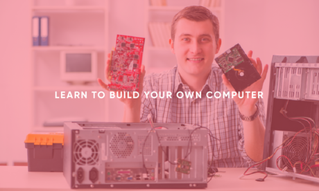 Learn to Build Your Own Computer