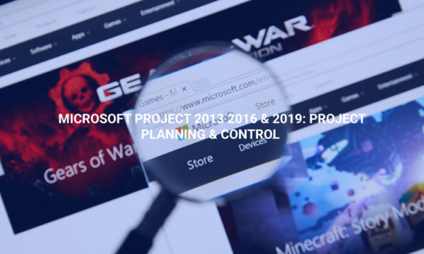Microsoft Project 2013 2016 & 2019: Project Planning & Control