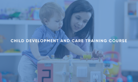 Child Development and Care Training Course