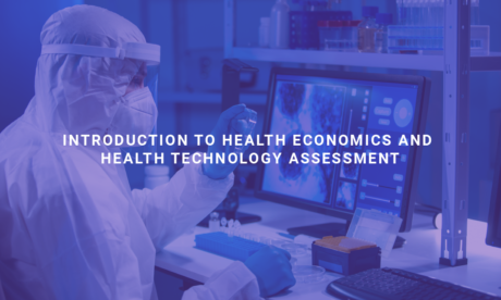 Introduction to Health Economics and Health Technology Assessment