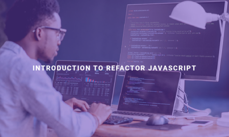 Introduction to Refactor JavaScript