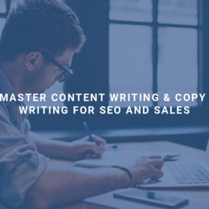 Master Content Writing & Copy Writing For SEO and Sales