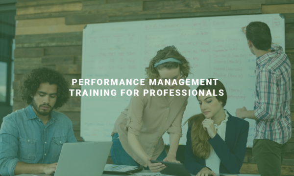 Performance Management Training for Professionals