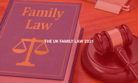 The UK Family Law 2021