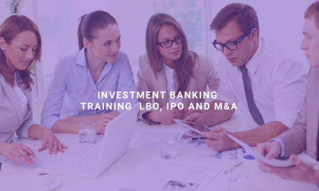 Investment Banking Training : LBO, IPO and M&A