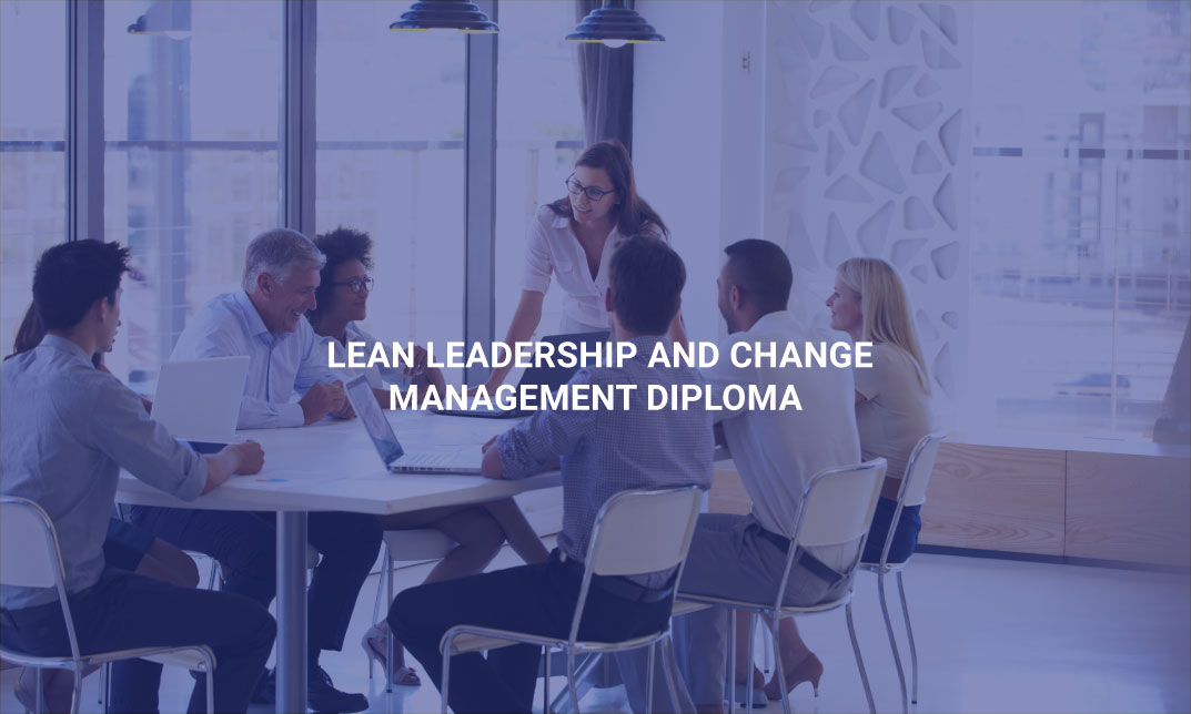 Lean Leadership and Change Management Diploma