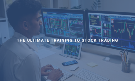 The Ultimate Training to Stock Trading