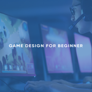 Game Design for Beginner