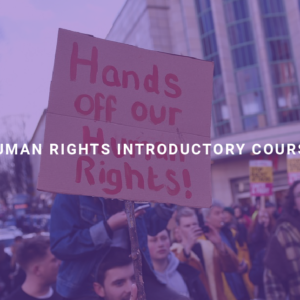 Human Rights: Introductory Course