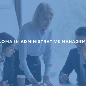 Diploma in Administrative Management