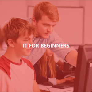 IT for Beginners