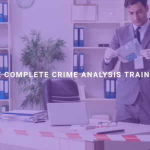 The Complete Crime Analysis Training
