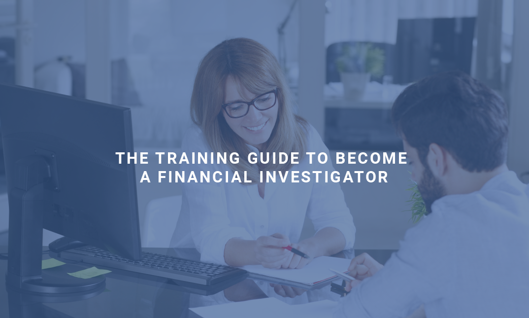 The Training Guide to Become a Financial Investigator