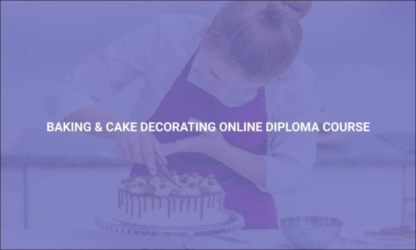 Baking & Cake Decorating Online Diploma Course