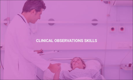 Clinical Observations Skills