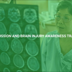 Concussion and Brain Injury Awareness Training