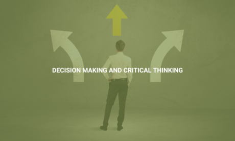 Decision Making and Critical Thinking