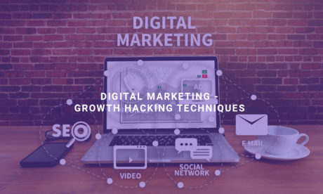 Digital Marketing - Growth Hacking Techniques