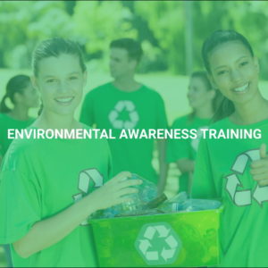 Environmental Awareness TrainingEnvironmental Awareness Training