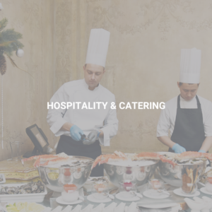 Hospitality & Catering