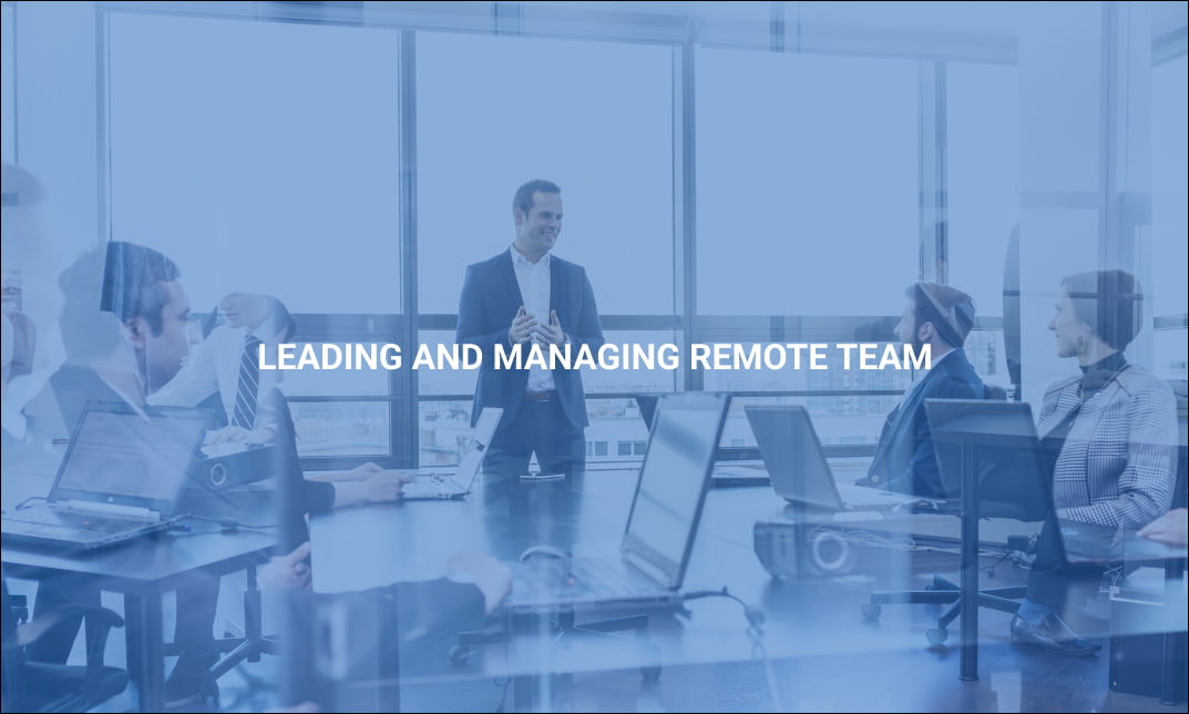 Leading and Managing Remote Team