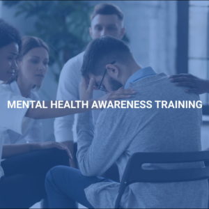 Mental Health Awareness Training