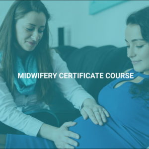Midwifery Certificate Course