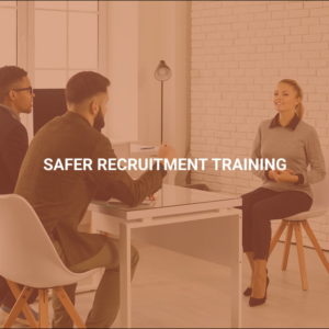 Safer Recruitment Training