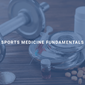 Sports Medicine Fundamentals