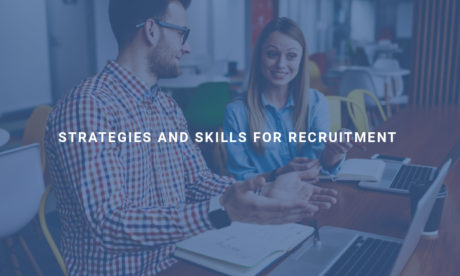 Strategies and Skills for Recruitment