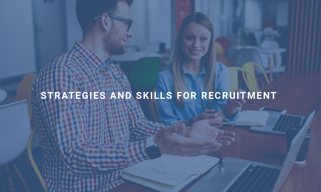 Strategies and Skills for Recruitment