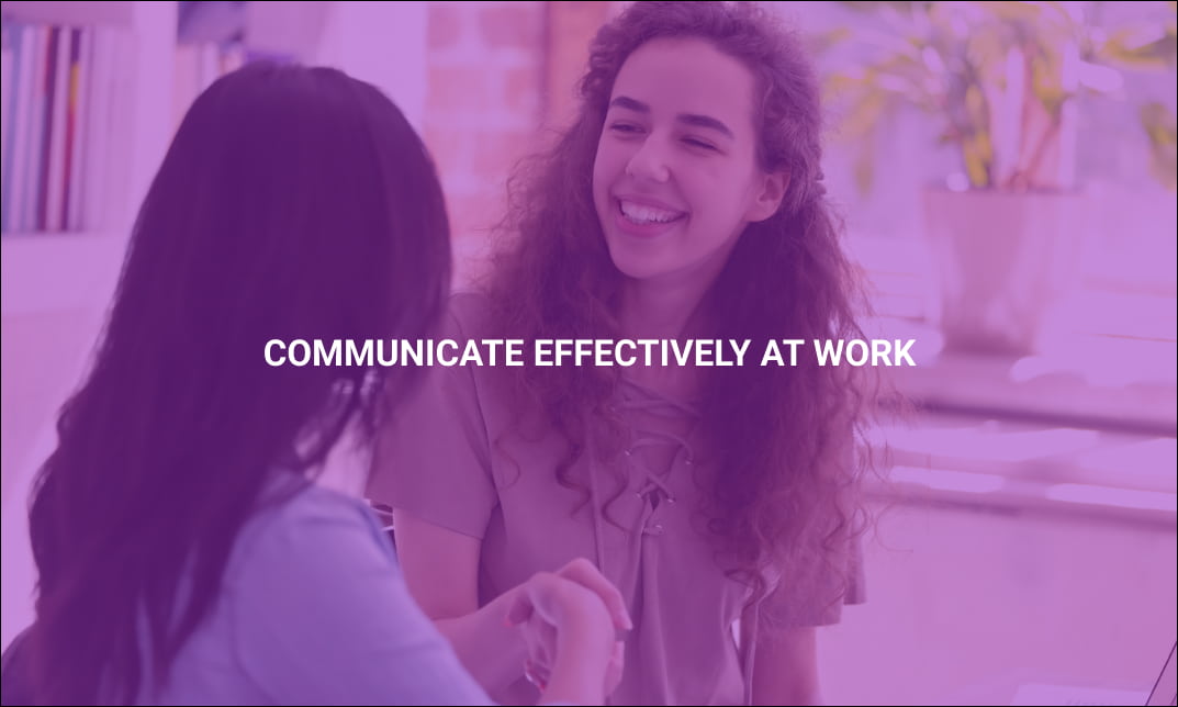 Communicate Effectively at Work