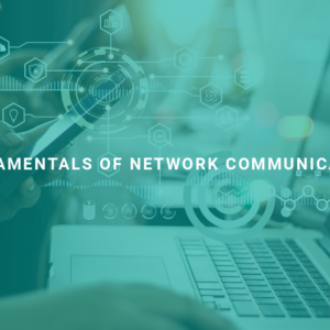 Fundamentals of Network Communication