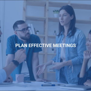 Plan Effective Meetings