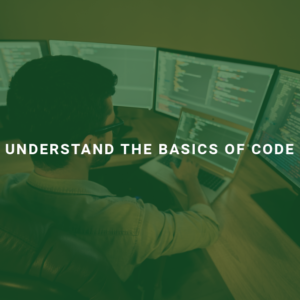 Understand the Basics of Code