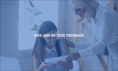 Give and Receive Feedback