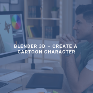 Blender 3D – Create a Cartoon Character