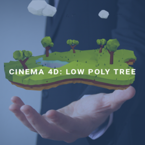 Cinema 4D Low Poly Tree