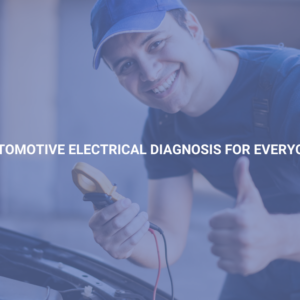 Automotive Electrical Diagnosis for Everyone