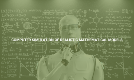 Computer Simulation of Realistic Mathematical Models