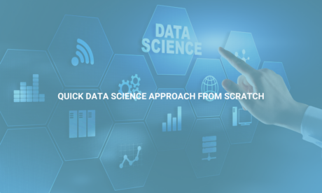 Quick Data Science Approach from Scratch