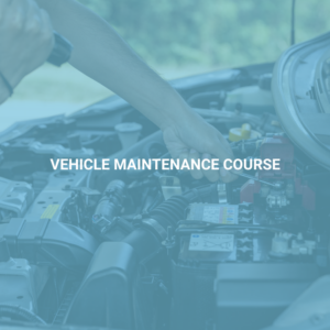 Vehicle Maintenance Course