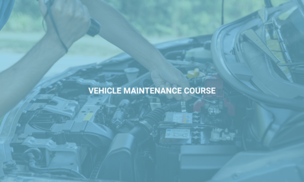 Vehicle Maintenance Course