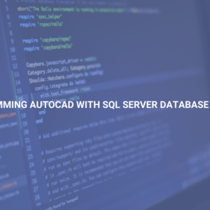 Programming AutoCAD with SQL Server Database Using C#