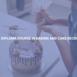 Online Diploma Course in Baking and Cake Decorating