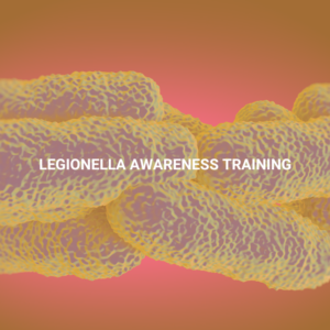 Legionella Awareness Training