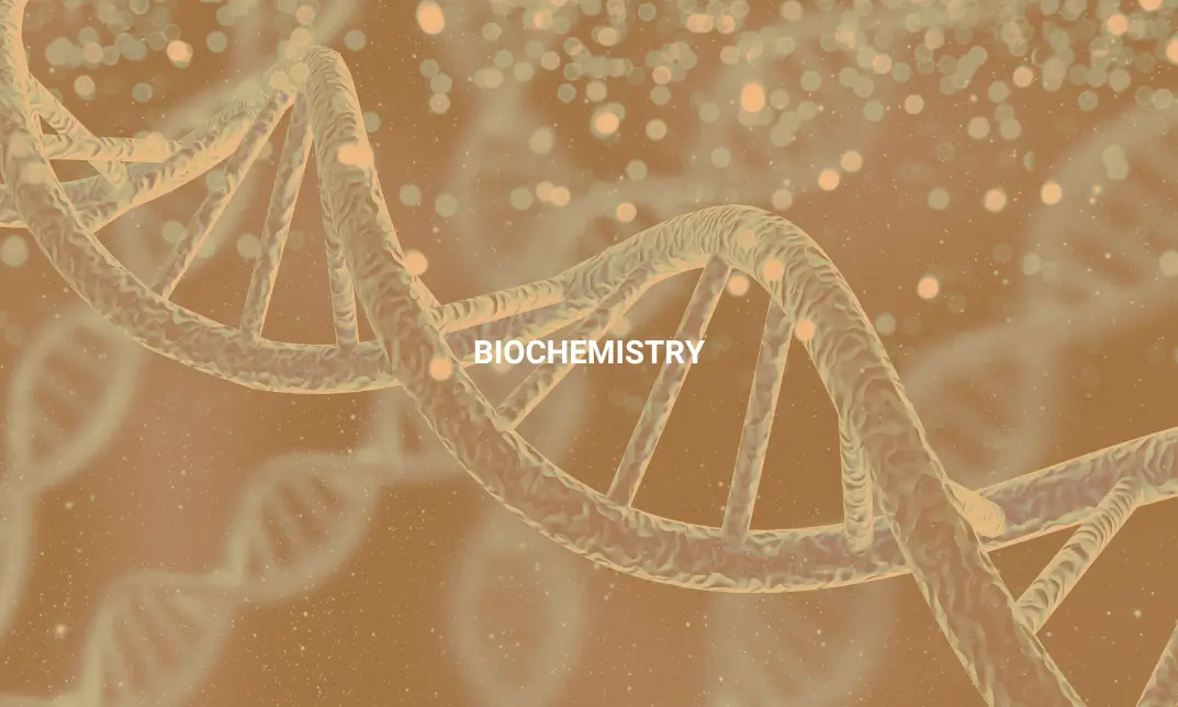 biochemistry